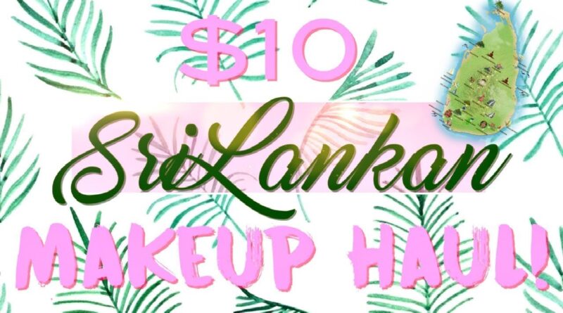 $10 Sri Lankan Makeup Haul!!! | MAC Cosmetics, Sheet Masks, Brushes!!!